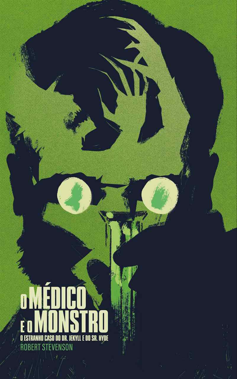 O médico e o monstro